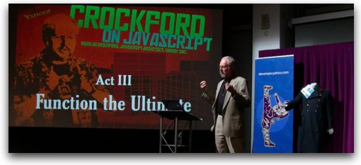 Douglas Crockford delivers the third lecture in his his Crockford on JavaScript lecture series at Yahoo on February 17, 2010.