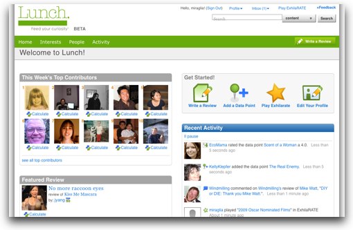 Lunch.com, a new online community based on the premise that the most useful information comes from people who share your interests, tastes and point of view.